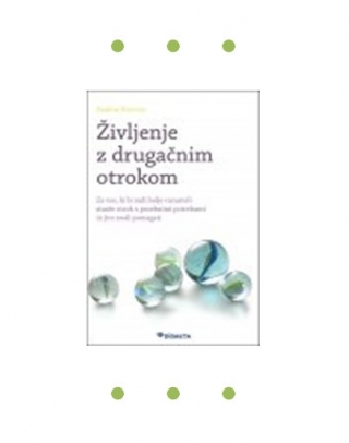 Življenje z drugačnim  otrokom
